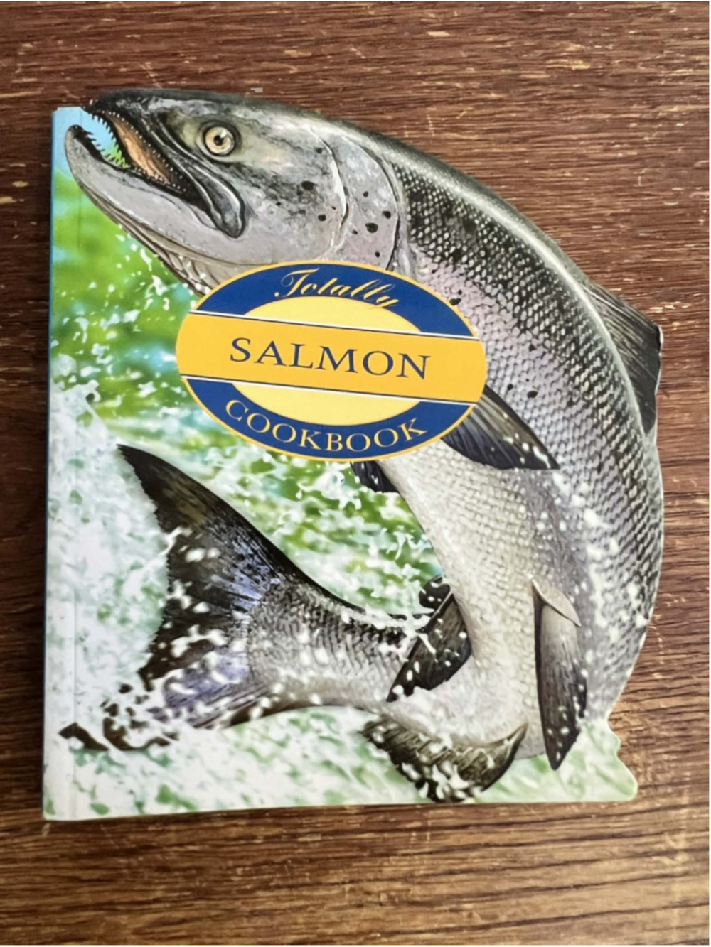 Totally Salmon Cookbook by Helene Siegel 1997 Fish Shaped Book Celestial Arts